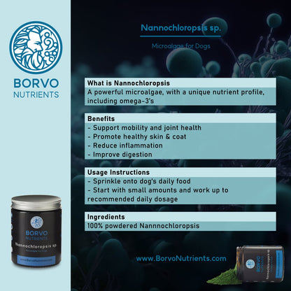 Borvo Nutrients Nannochloropsis sp. — supports mobility, skin and coat health, reduces inflammation, improves digestion
