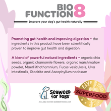 Carregar imagem no visualizador da galeria, BioFunction8 | Promote Dogs&#39; Gut Health Naturally - Seaweed For Dogs